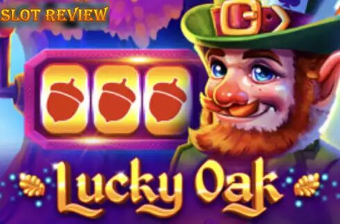 Lucky Oak slot